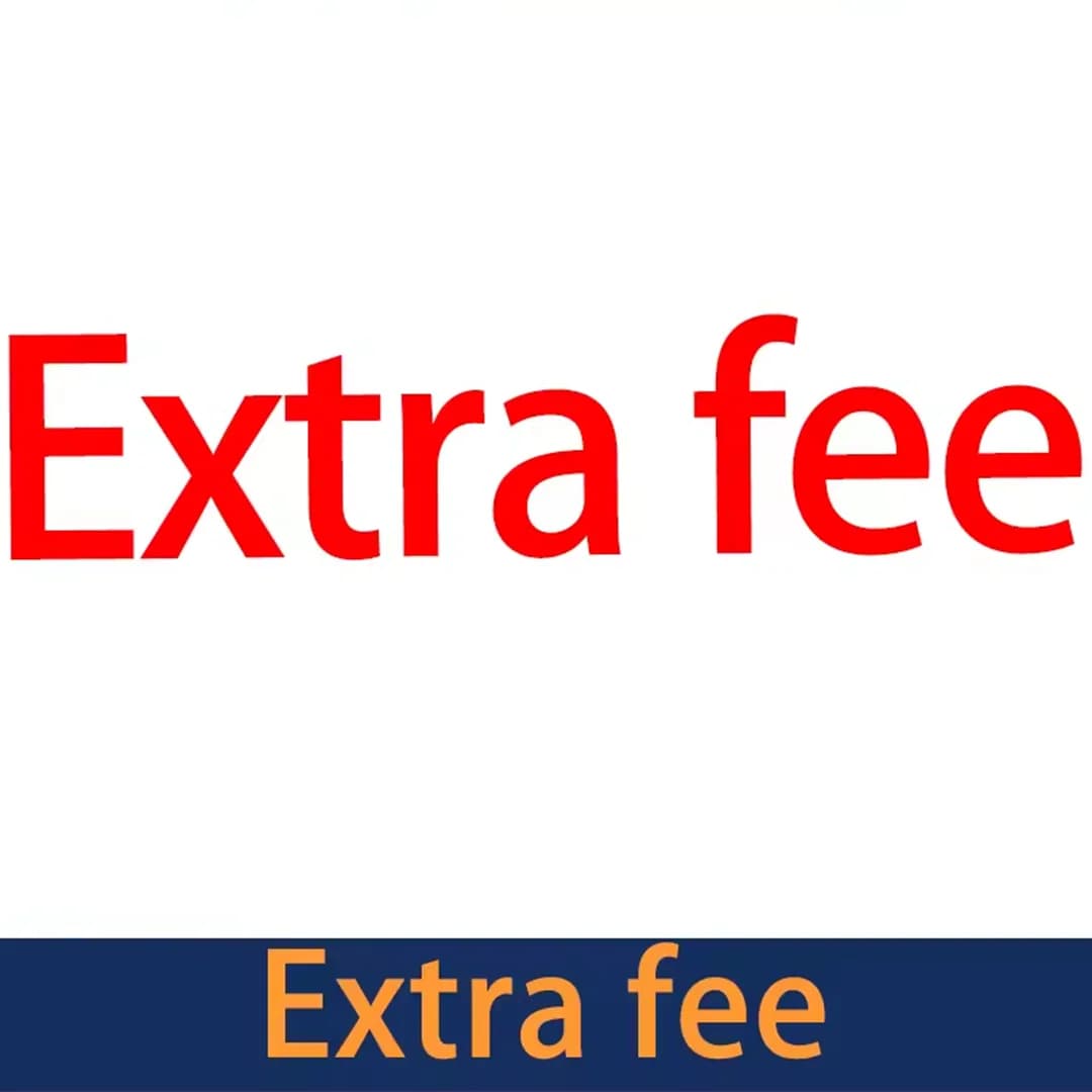 For Shipping Extra Fee