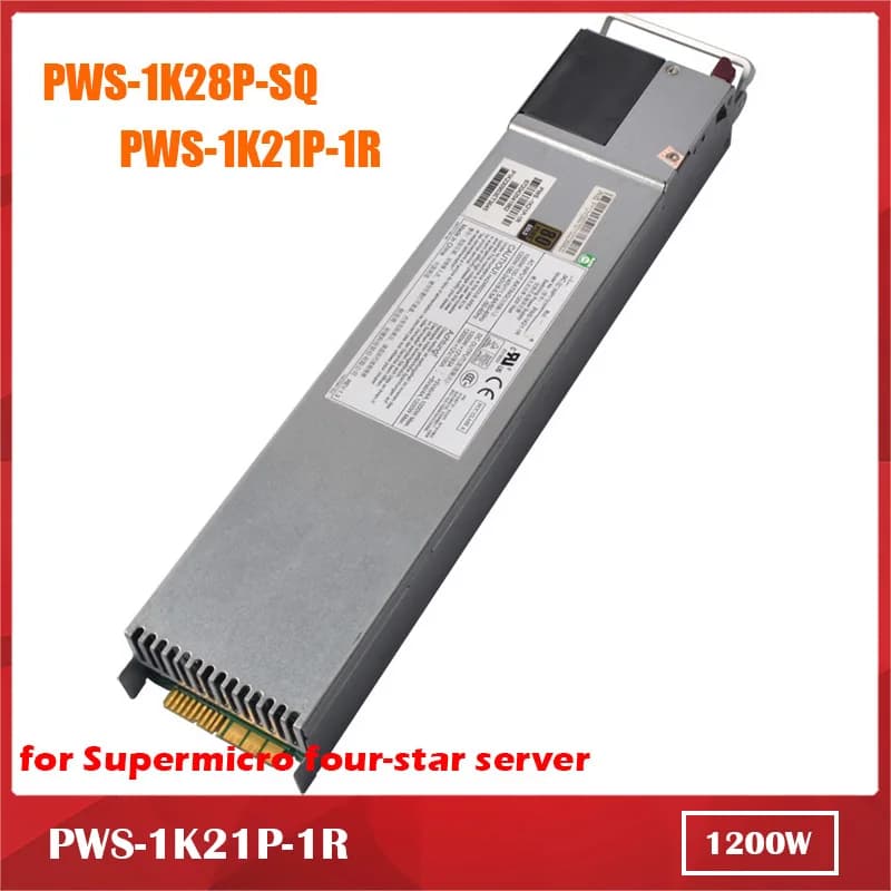 For Supermicro Four-Star PWS-1K21P-1R 1200W Server Redundant Power Supply Module 100% Tested Before Shipping