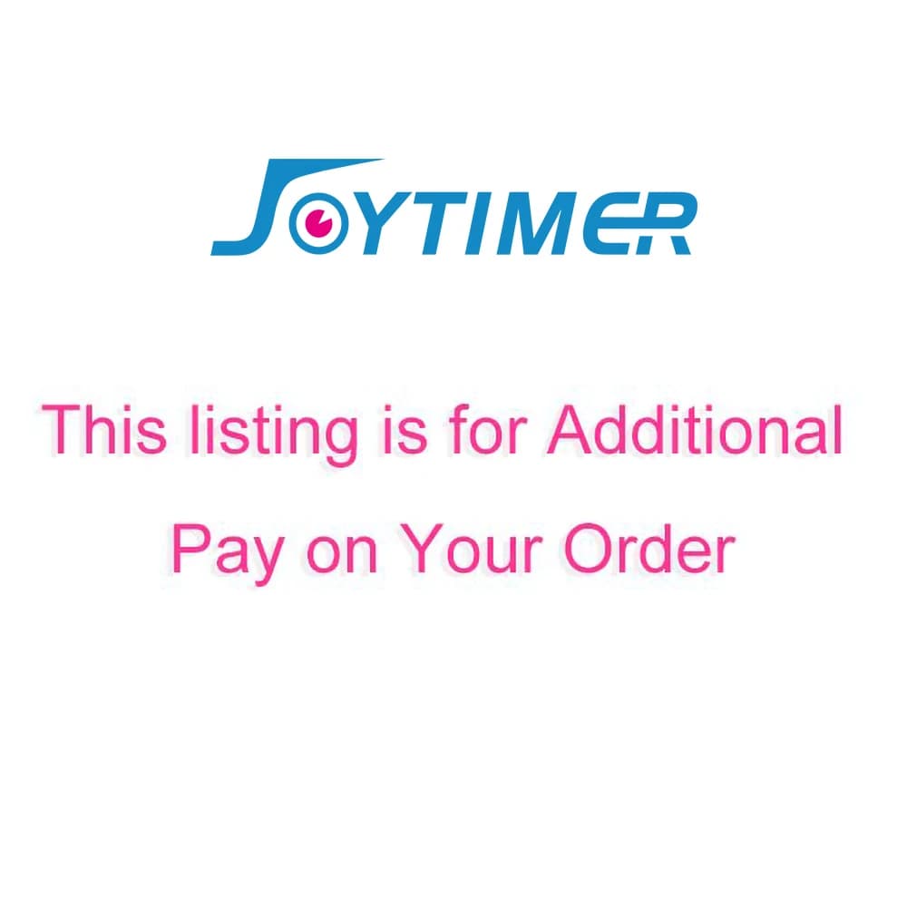 Joytimer Additional pay on your order