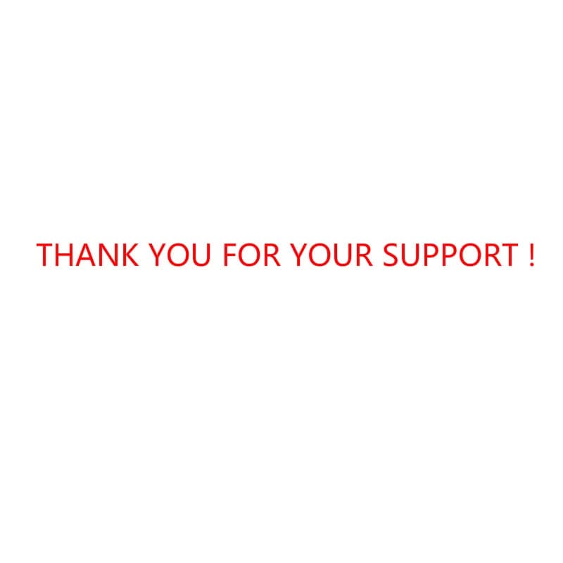 THANK YOU FOR YOUR SUPPORT !