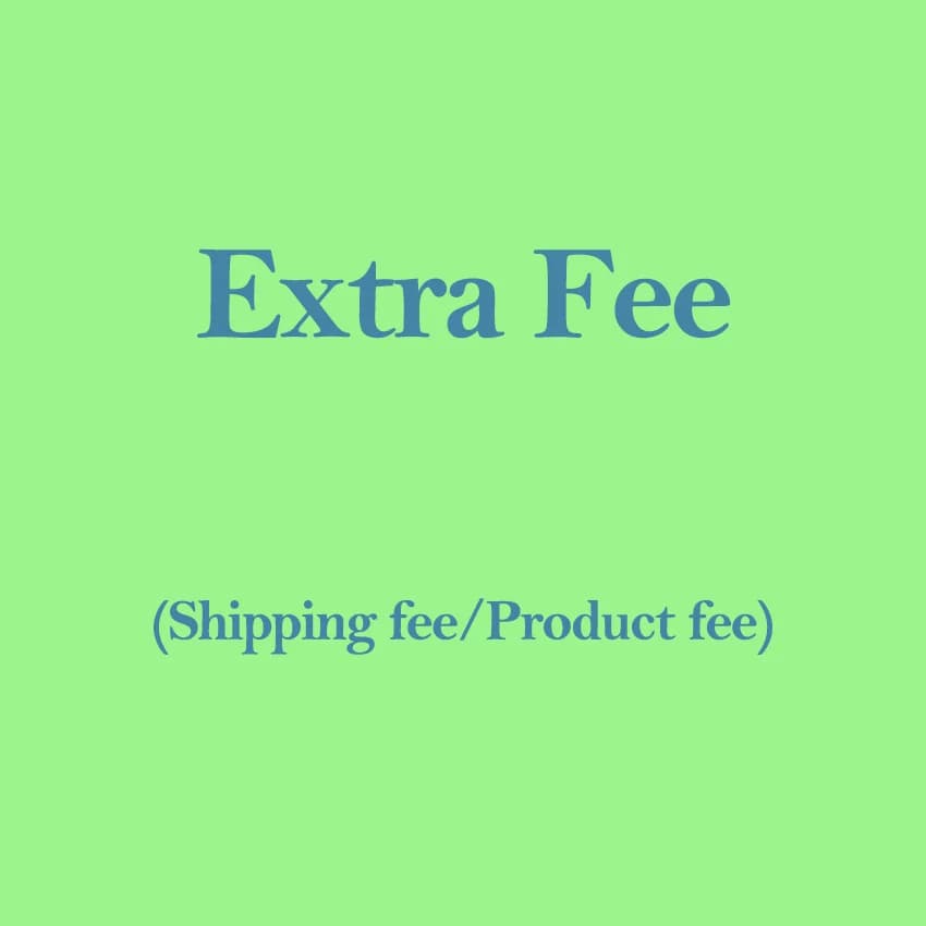 Pay Extra fee
