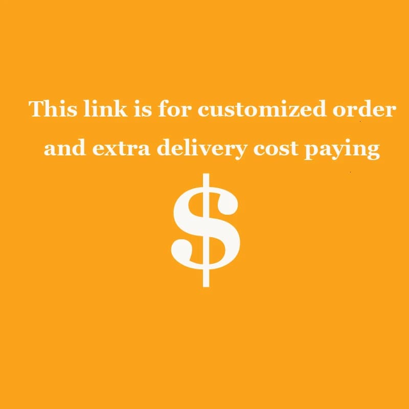 This link is for customized order and shipping fee delivery  paying