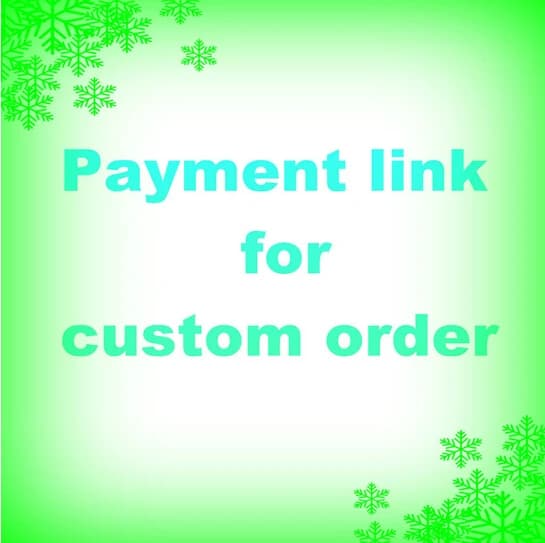 payment link for custom order