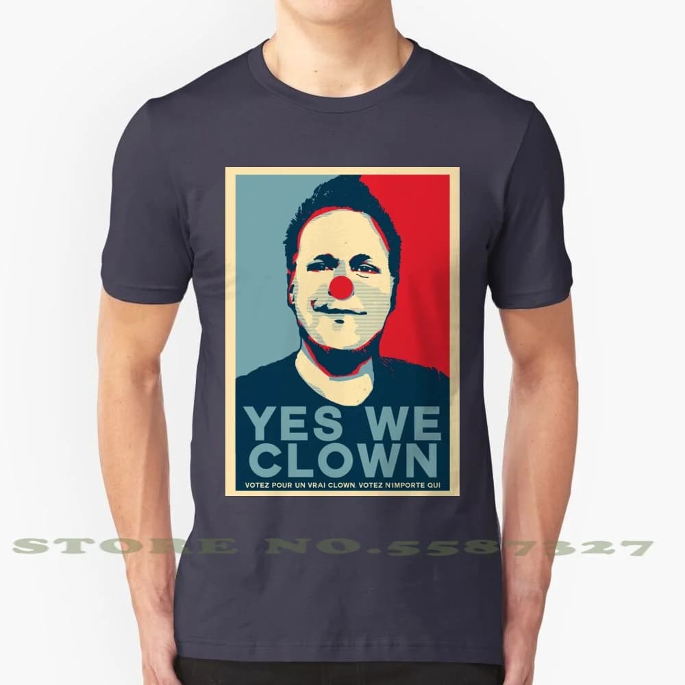 Rémi Gaillard-Yes We Clown ? 100% Pure Cotton T-Shirt Remi Gaillard Barackobama Barack Obama Montpellier Animals L214 Vote