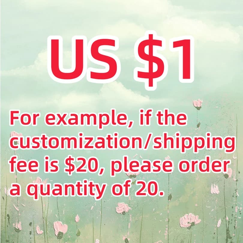 Extra fee(Extra shipping cost or Extra custom fee)