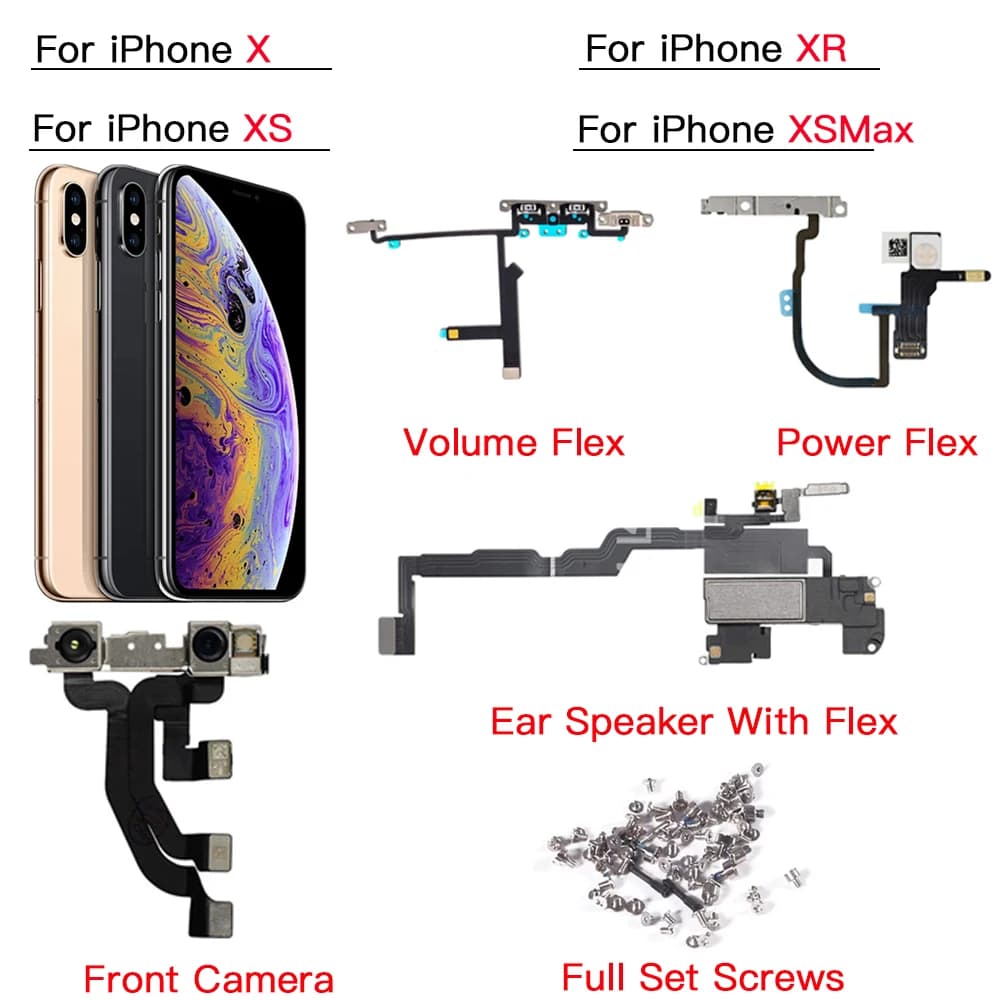 Front Camera Flex For iPhone X XR XS Max Power Volume Flex Cable With Ear Speaker And Full Set Screws Replacement