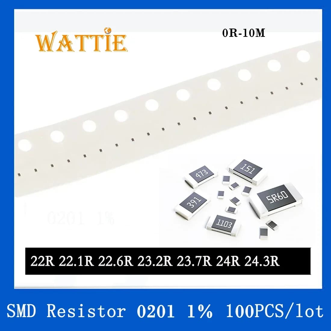SMD Resistor 0201 1% 22R 22.1R 22.6R 23.2R 23.7R 24R 24.3R 100PCS/lot  chip resistors 1/20W 0.6mm*0.3mm