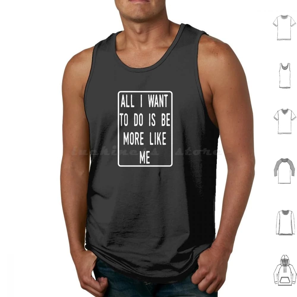Numb-I Want To Be More Like Me And Less Like You Tank Tops Print Cotton Chester Chazy Chaz Chazy Chaz Bennington Chester