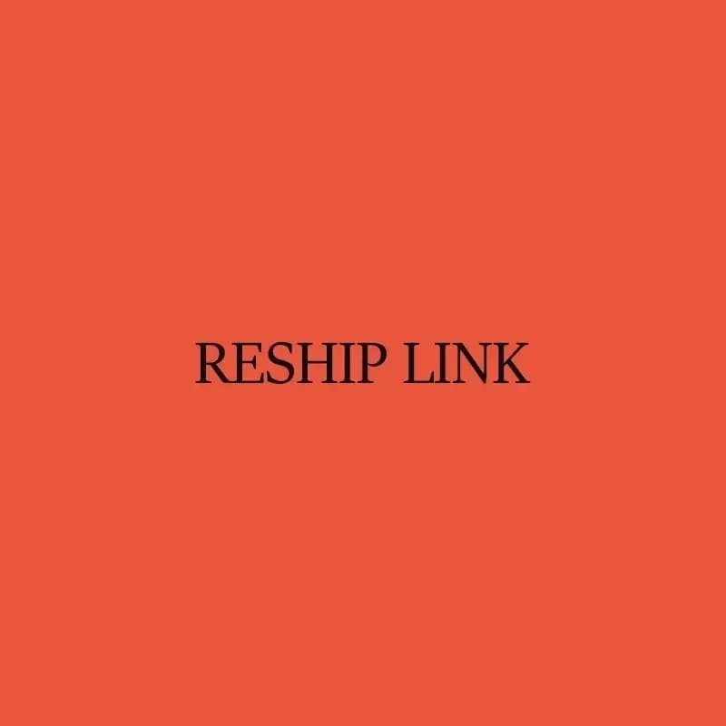 Reship Link