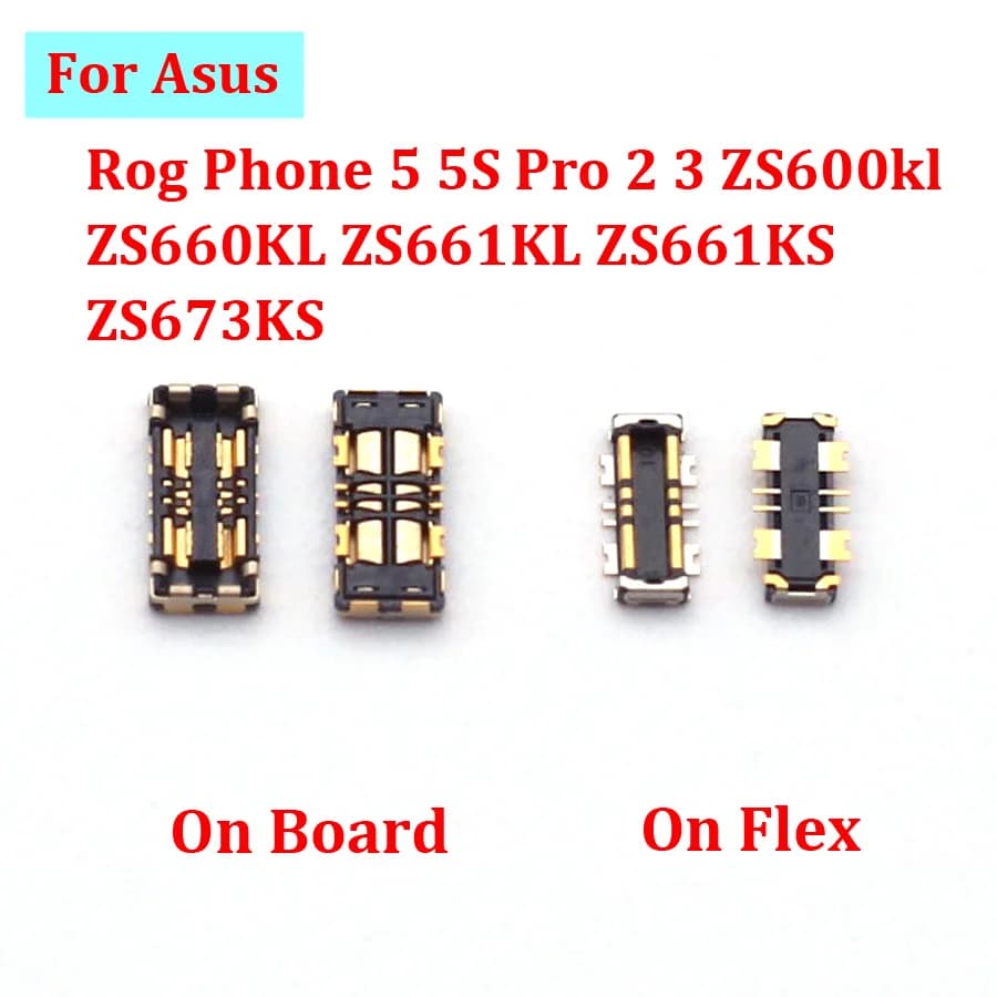 10-20pcs FPC Connector Battery Holder Clip Flex For Asus Rog Phone 5 5S Pro 2 3 ZS600kl ZS660KL ZS661KL ZS661KS ZS673KS Board