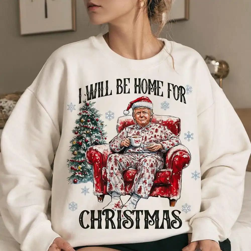 Unisex Top Christmas Gift Trump I'll Be Home For Christmas Sweater Funny Donald Trump Sweatshirt Casual Fleece Apparel Y2K Top