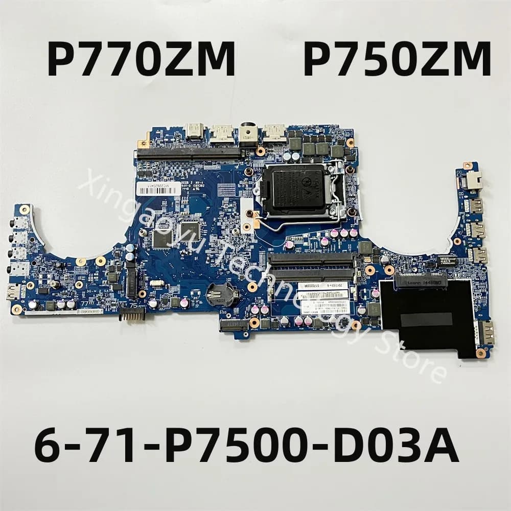 6-71-P7500-D03A Original FOR CLEVO X799 x711 P770ZM P771ZM P750ZM Laptop Motherboard  6-77-P770ZM0A-N03A 100% Tested OK