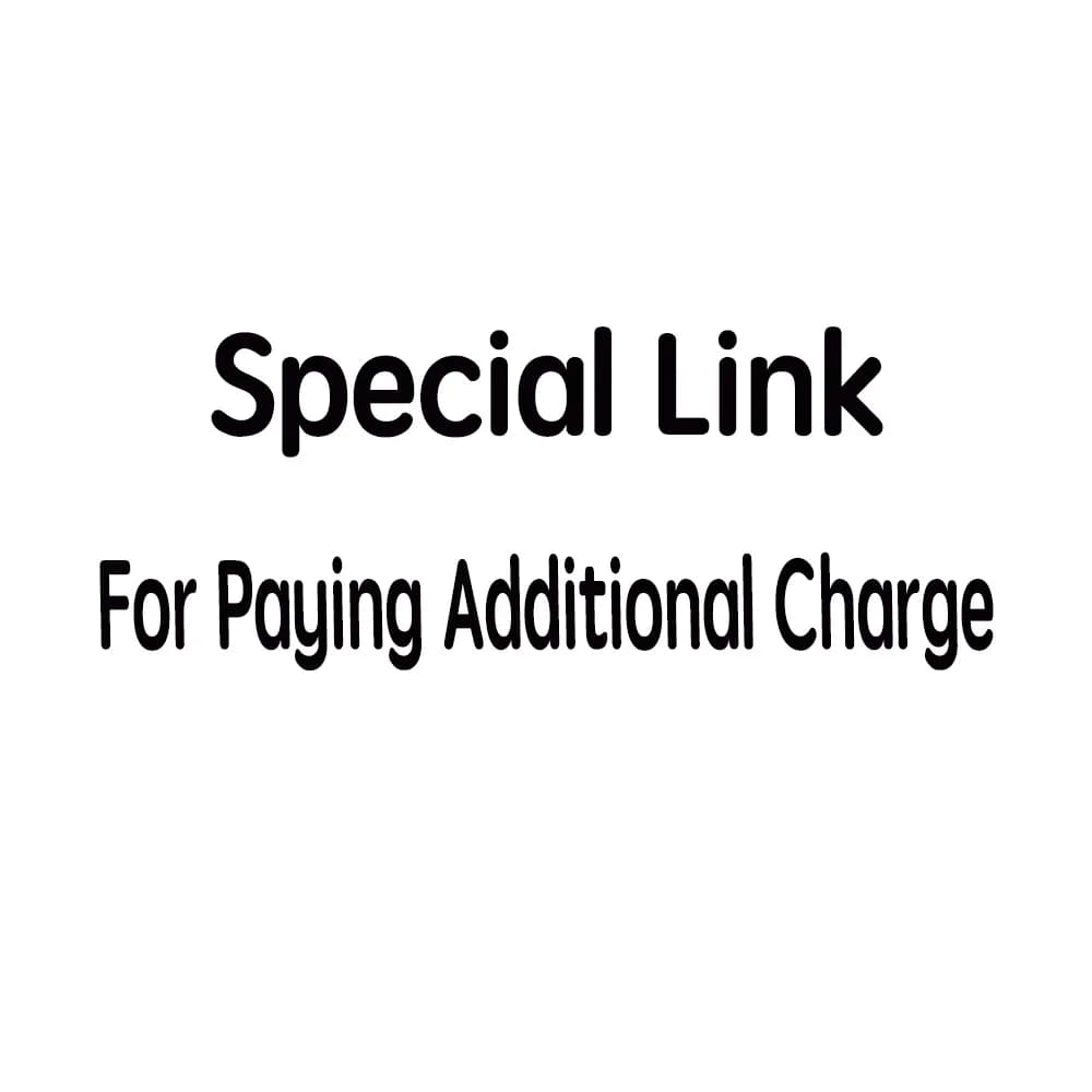 Special Link for Paying Additional Charge