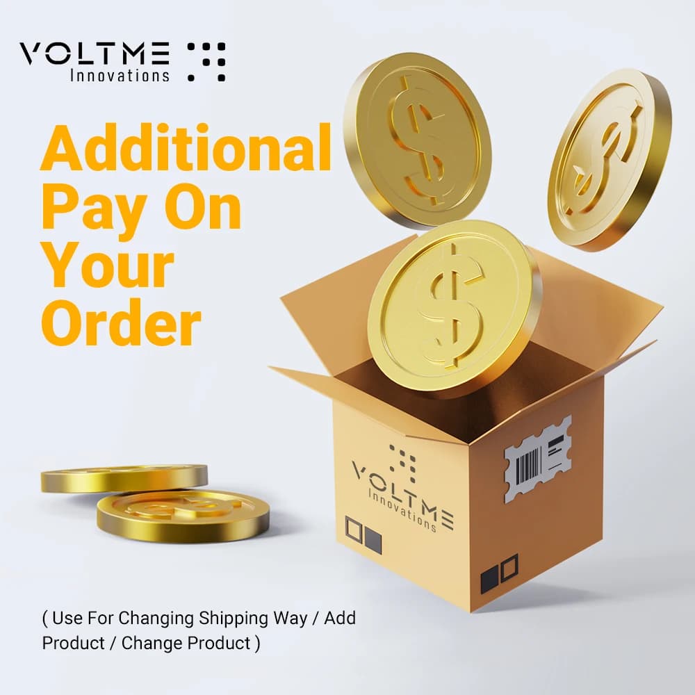 VOLTME Additional Pay On Your Order ( Use For Changing Shipping Way / Add Product / Change Product )