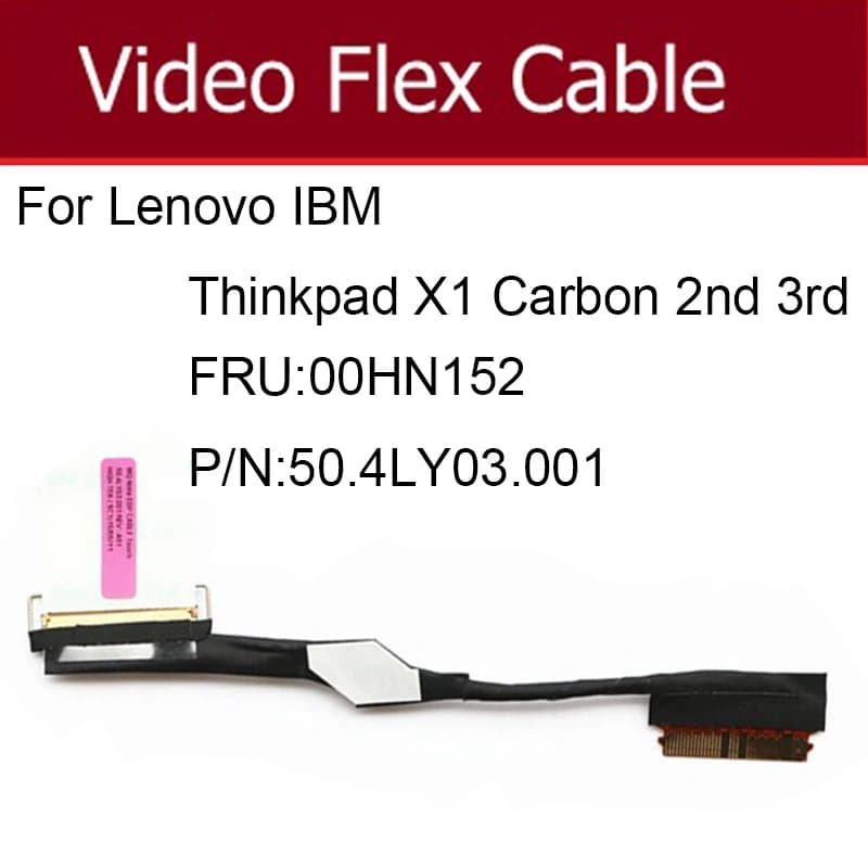 Video Screen Flex Cable For Lenovo IBM Thinkpad X1 Carbon 2nd 3rd  00HN152 50.4LY03.001 Touch 40pin LCD LED LVDS Display Ribbon
