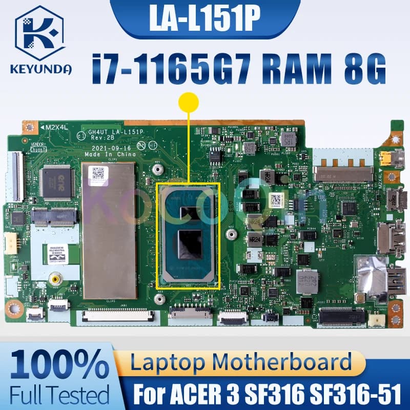 For ACER Swift SF314-511 SF316-51 Notebook Mainboard LA-L151P SRK02 i7-1165G7 RAM 8G Laptop Motherboard Test