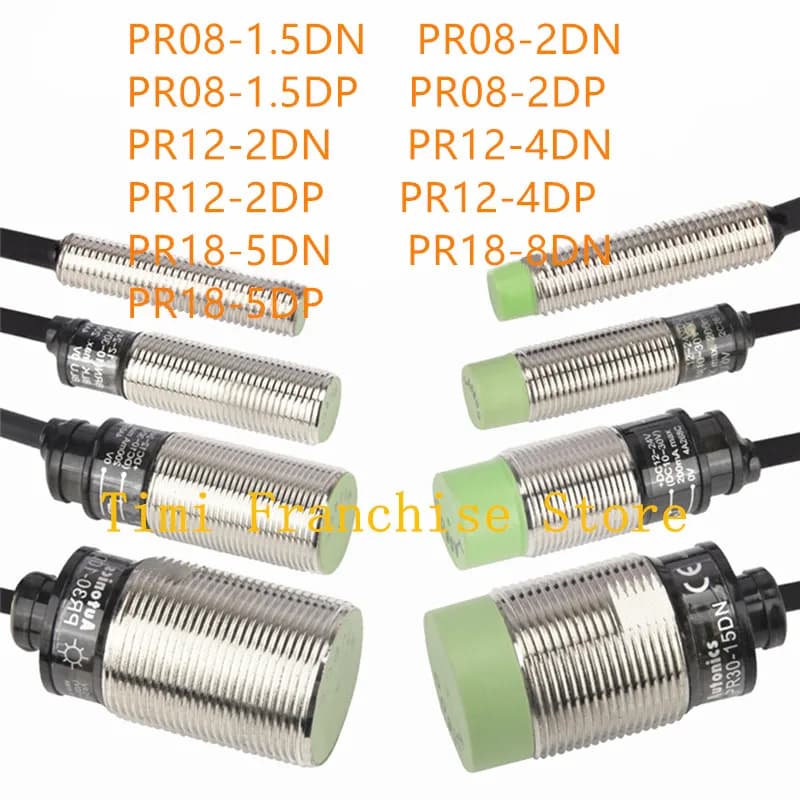 Proximity Switch  sensor PR08-1.5DN PR08-2DN PR08-1.5DP PR08-2DP PR12-2DN PR12-4DN PR12-2DP PR12-4DP PR18-5DN PR18-8DN PR18-5DP