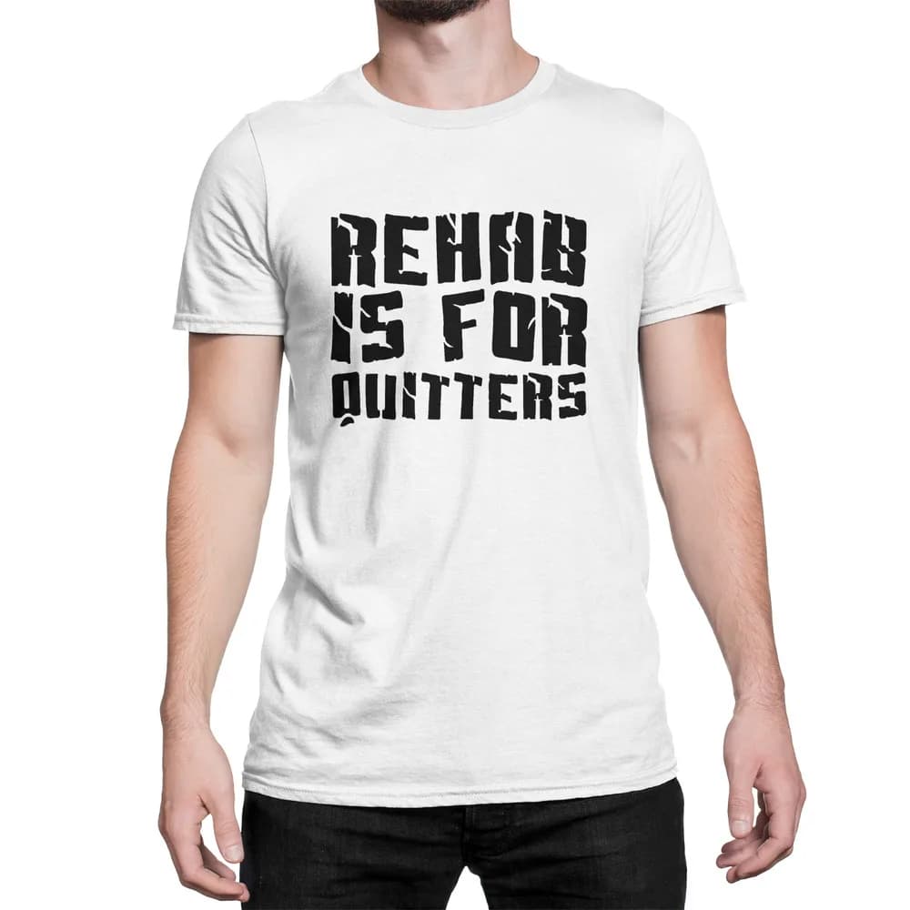New Unisex T-Shirt Rehab is for Quitters Fun Sayings Gift Premium T-Shirt  Unisex T-shirts for Men Women Summer