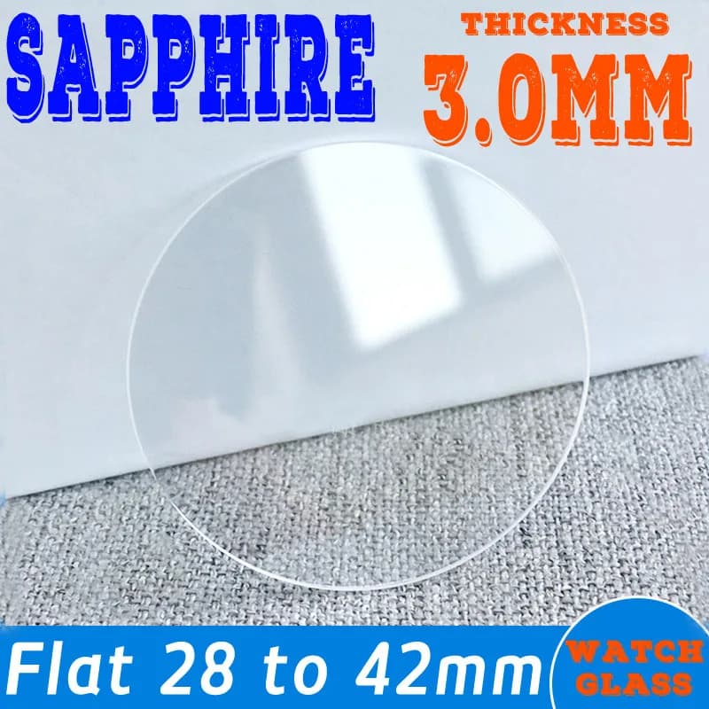 Anti Scratch Flat Sapphire Watch Glass 3.0mm Thickness Round Transparent Crystal Watch Repair Sapphire Glass 28mm - 42mm