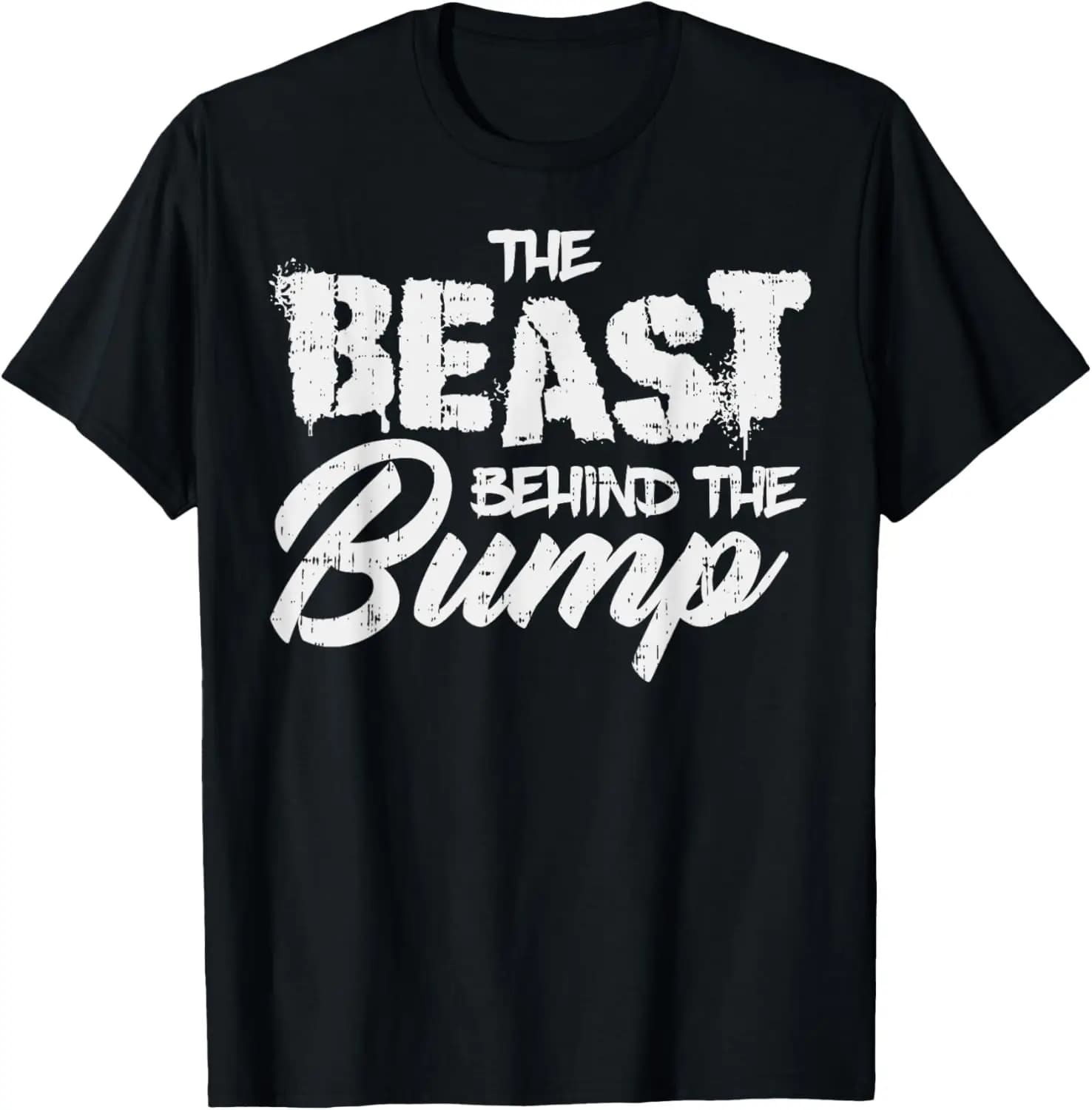 Beast Behind The Bump Pregnancy Announcement New Dad Gift T-Shirt