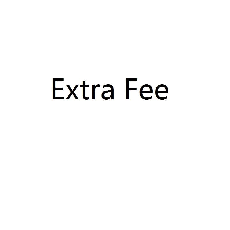 Extra Fee