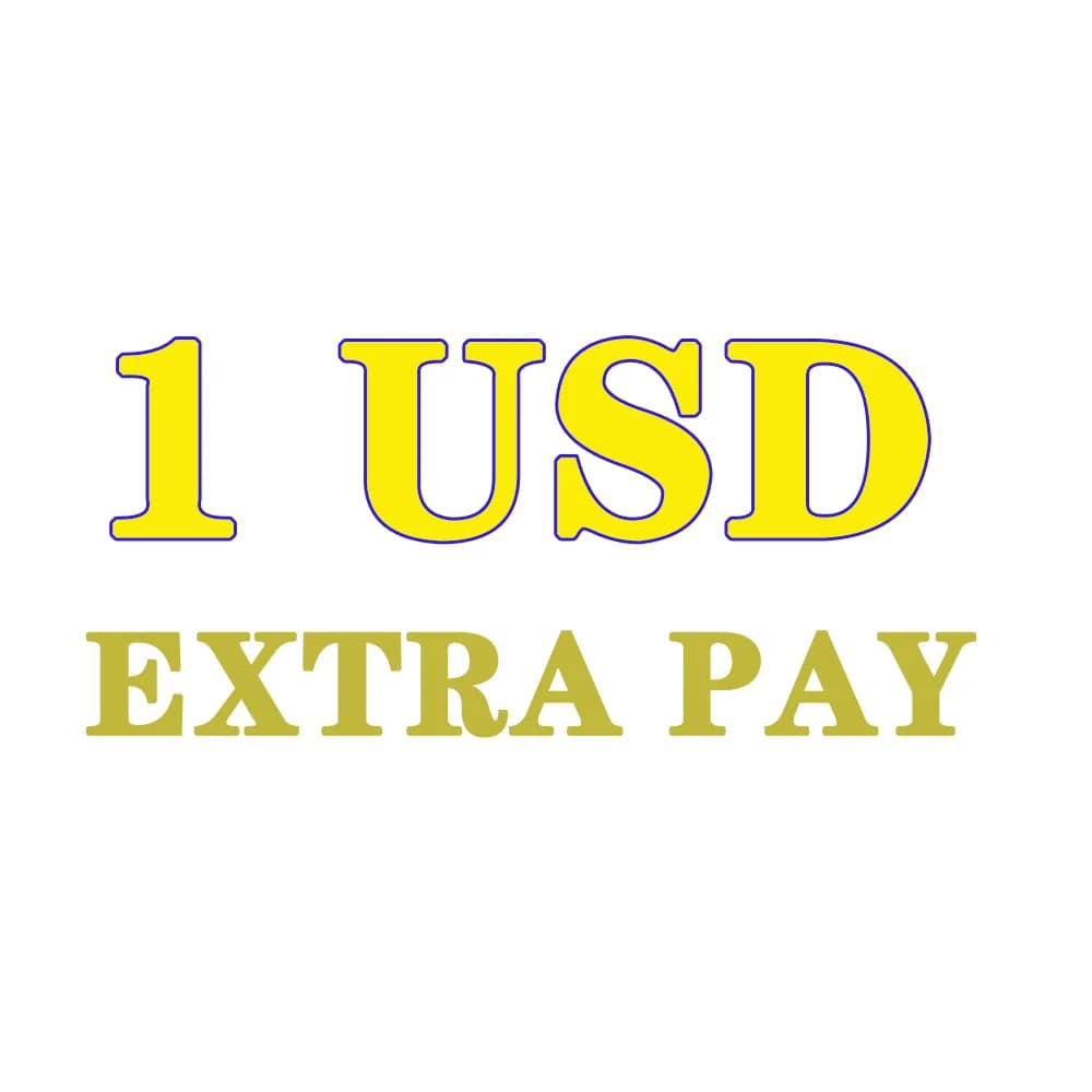 1 USD EXTRA PAY / Additional Pay on Your Order