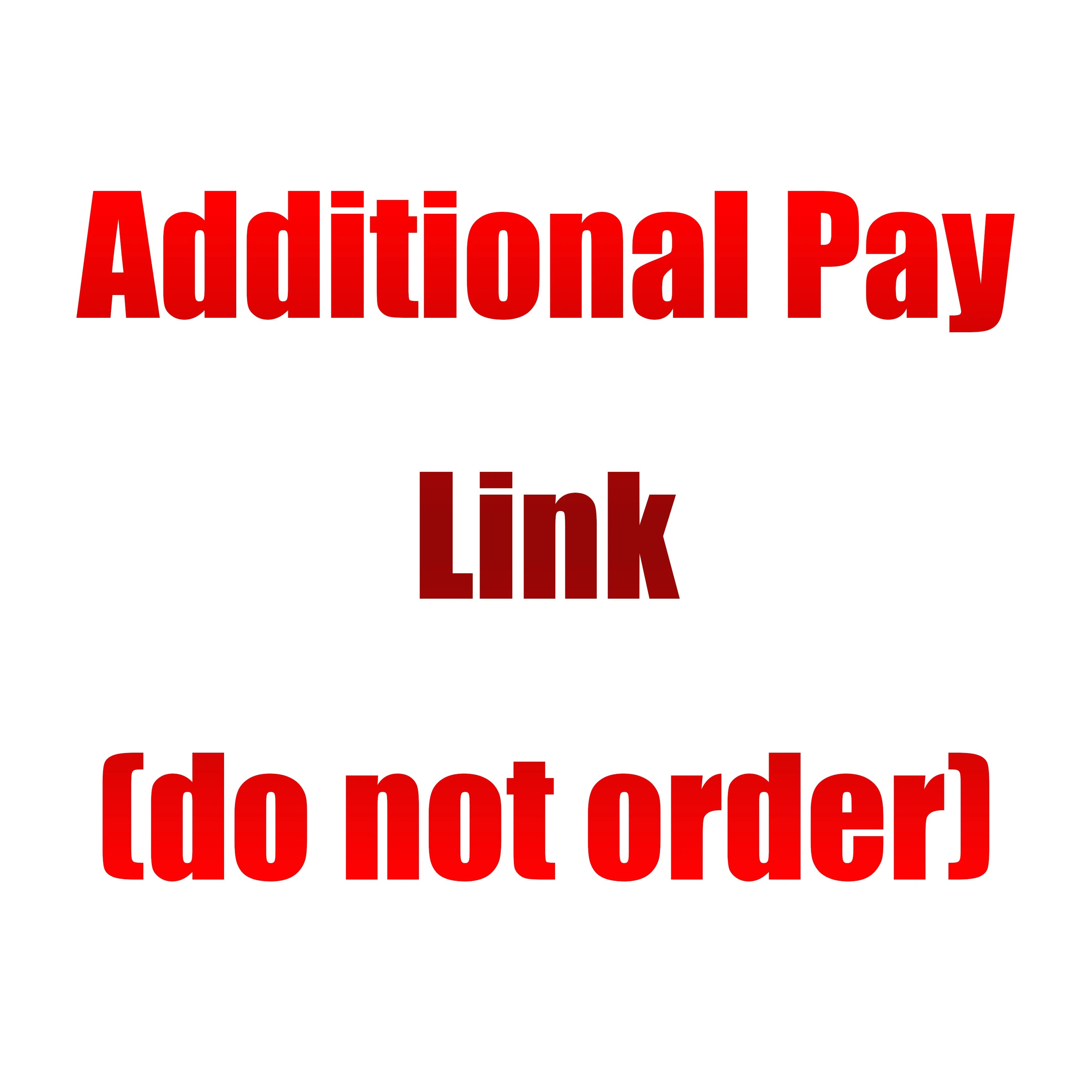 Custom Pay Link - Do Not Place An Order Before Talking To Us
