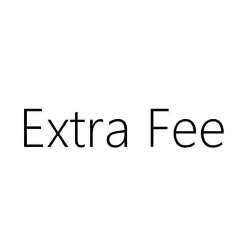 extra fee
