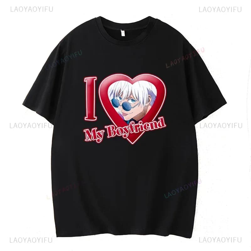 I love my boyfriend Men and women T-shirt Gojo Satoru Anime Summer street short sleeve top Loose cotton everyday clothing