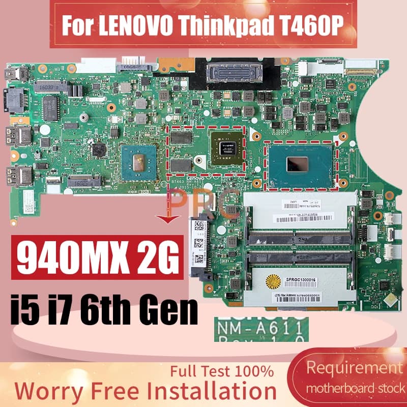 NM-A611 For LENOVO Thinkpad T460P Laptop Motherboard I5-6300HQ I5-6440HQ I7-6700HQ i7-6820HQ 940MX 2G 01AV992 Notebook Mainboard