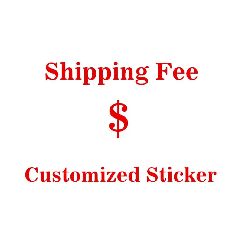 Shipping Fee Customized Sticker