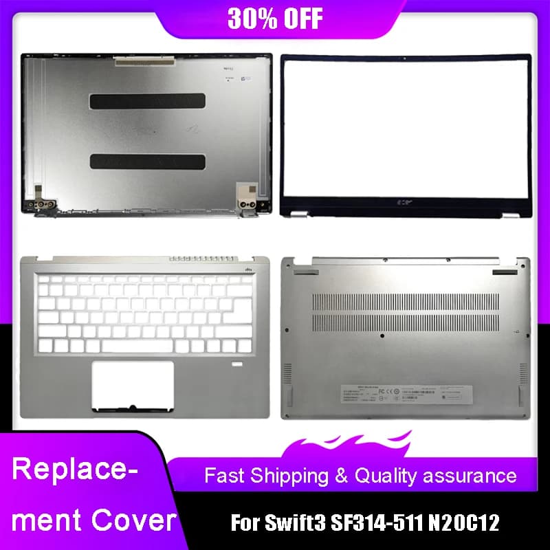 New Laptop LCD Back Top Cover ForAcer Swift3 SF314-511 N20C12 Series Front Bezel Palmrest Upper Bottom Base Case Rear Lid Silver