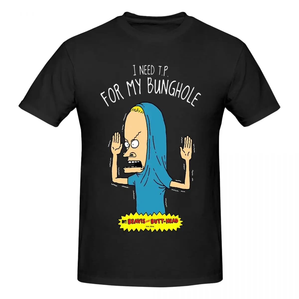 Men Beavis And Butthead I Need T.P T Shirt Streetwear Oversized Cotton Custom Sleeve T Shirts