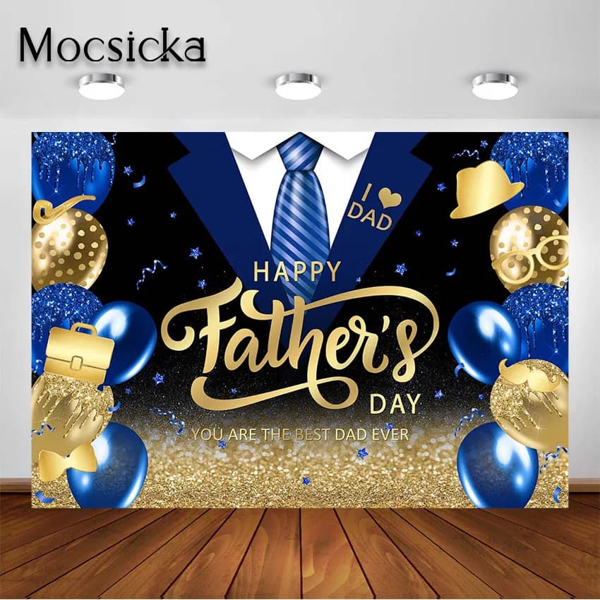 Mocsicka Happy Father's Day Backdrop Love Dad Best Dad Ever Party Blue and Gold Glitter Father's Day Decor Photo Background