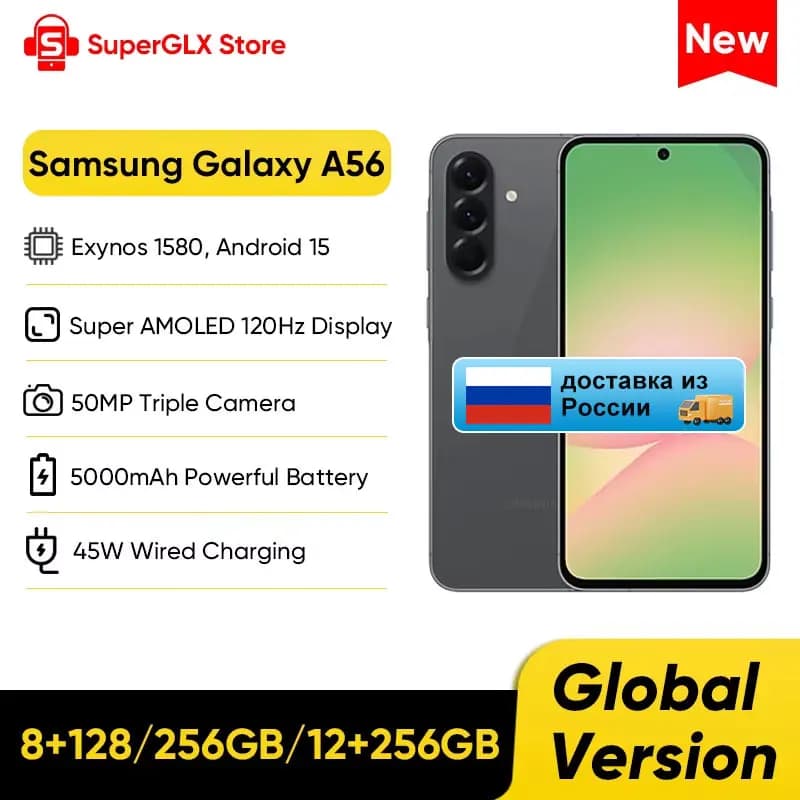 Global Version Samsung Galaxy A56 Exynos 1580 5G Smartphone 6.7" Super AMOLED 120Hz Display 50MP Camera 5000mAh 45W Fast Charge
