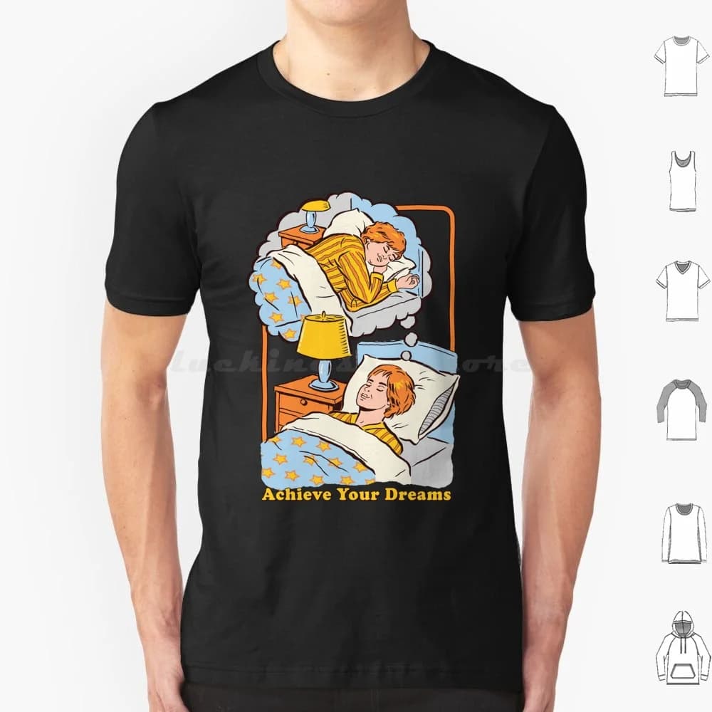 Achieve Your Dreams Classic T-Shirt T Shirt Big Size 100% Cotton Joke Nap Vintage Retro Dream Lazy Motivation Funny Sleeping