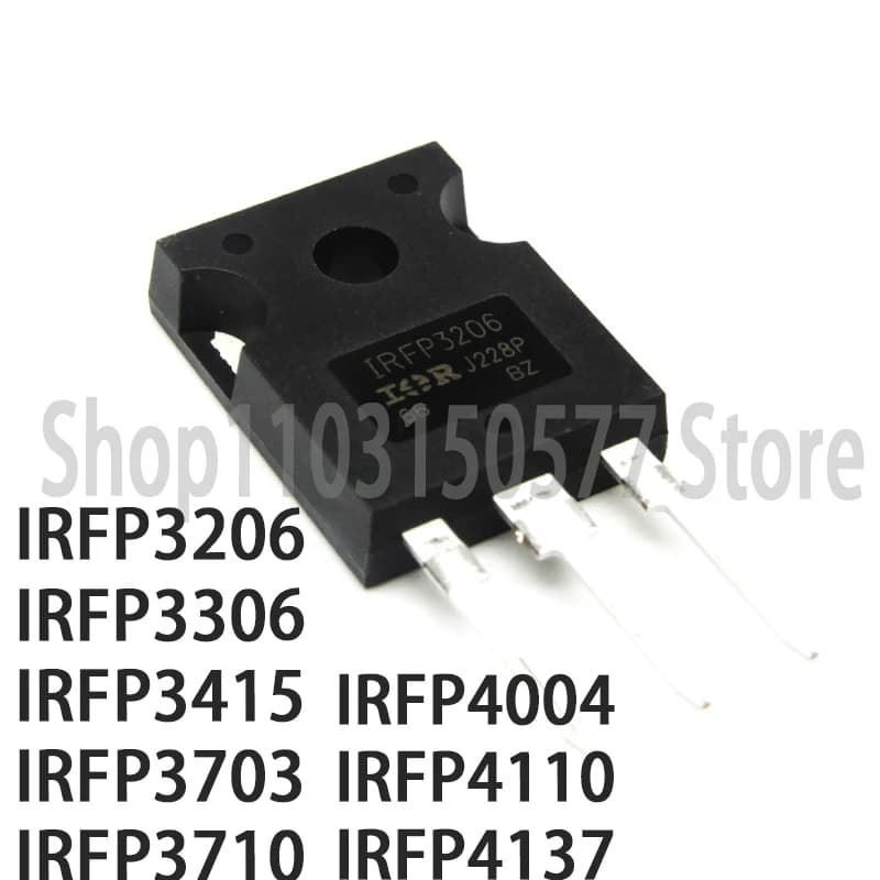 1piece IRFP3206 IRFP3306 IRFP3415 IRFP3703 IRFP3710 IRFP4004 IRFP4110 IRFP4137-TO247
