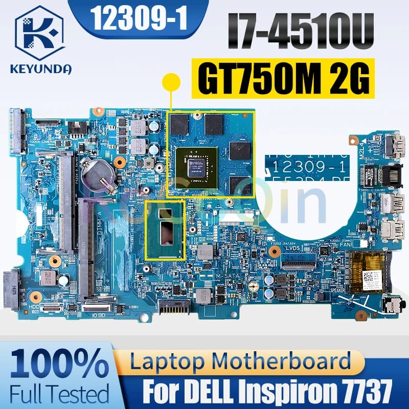 12309-1 For DEL LInspiron 7737 Notebook Mainboard 0N3JV3 I7-4510U GT750M 2G Laptop Motherboard Full Tested