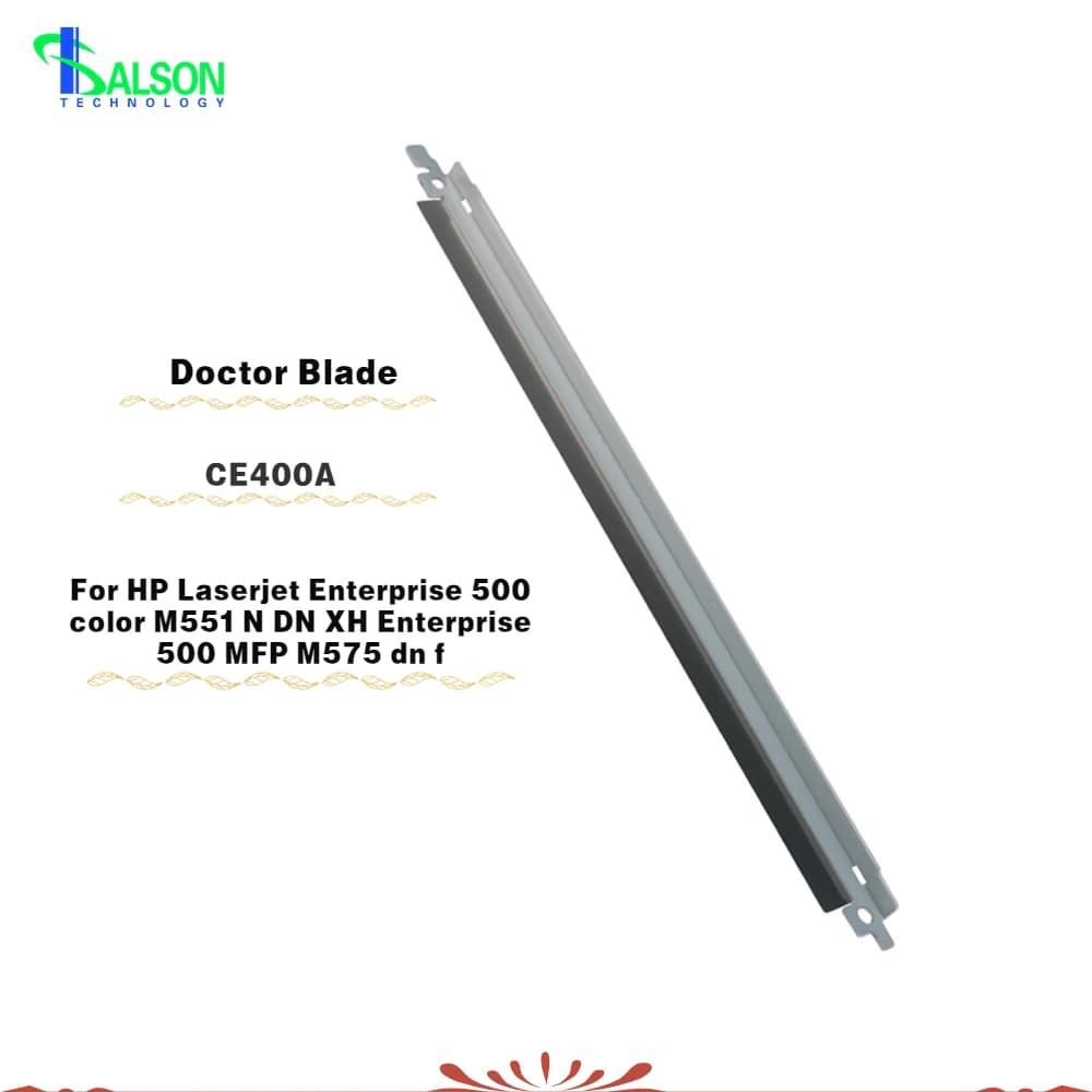 Compatible CE400A Doctor Blade For HP Laserjet Enterprise 500 Color M551 N DN XH Enterprise 500 MFP M575dn f Printer Part
