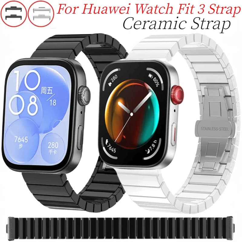 High-end Ceramic Watch Strap For Huawei Watch Fit 3 Business Replacement Wristband Luxury Belt For Huawei Fit 3 Correa Accessory