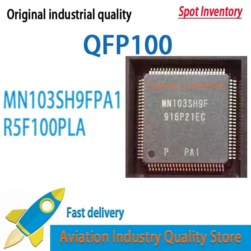 1PCS/LOT   MN103SH9F MN103SH9FPA1 MN103 QFP-100  R5F100PLA  R5F100 100% New Original