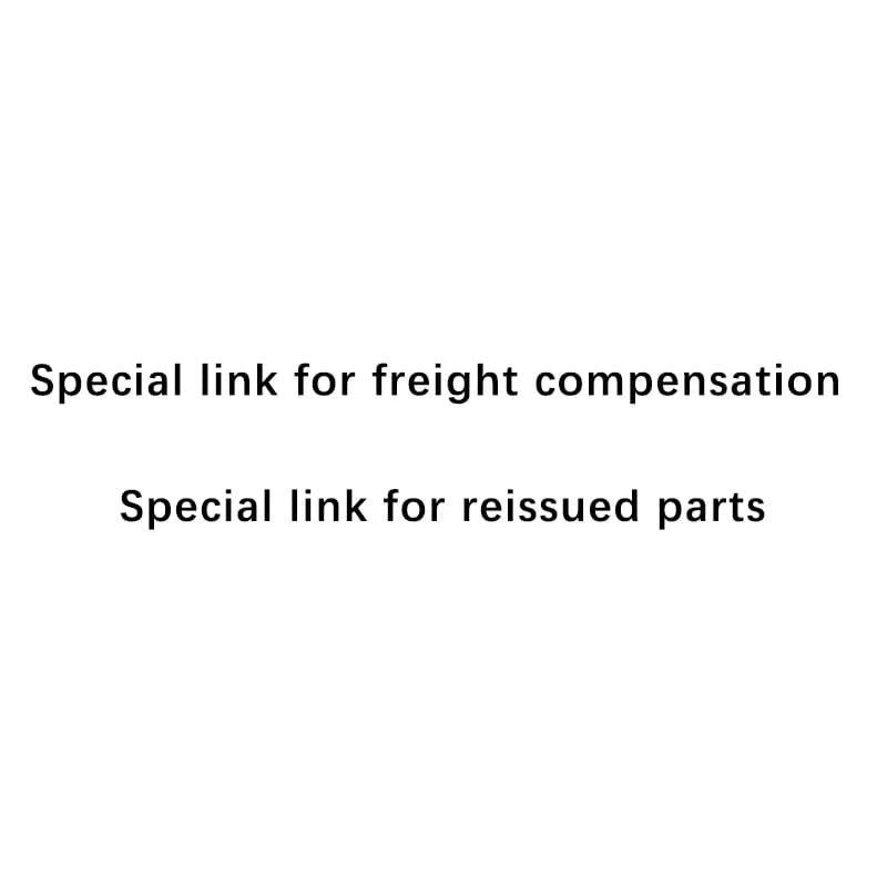 Special link for freight compensation Special link for reissued parts