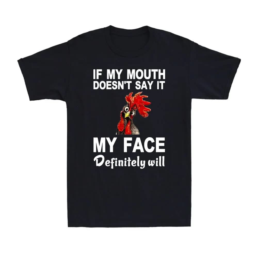 Cool Cock If My Mouth Doesn't Say It  Face Definitely Will Men's T-Shirt BlackHigh Quality Animation PatternUnisex T-shirts fo