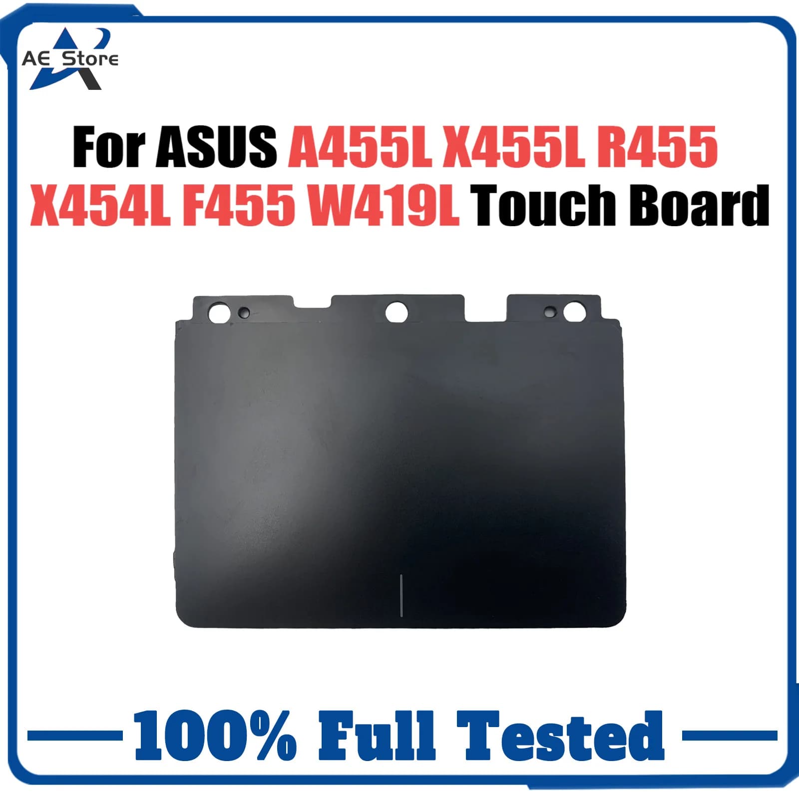 For ASUS A455L X455L R455 X454L F455 W419L R454L K455 Touchpad Touch Pad Mouse Left & Right Button Board