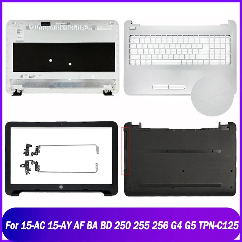 New Rear Lid For HP 15-AC 15-AF AY BA BD 250 255 256 G4 G5 TPN-C125 Laptop LCD Back Cover Front Bezel Hinge Palmrest Bottom Case