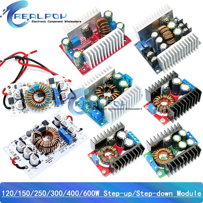 DC-DC 120W / 150W / 250W / 9A 300W / 300W 20A / 400W 15A / 600W 10A Step Up Boost Converter / Step Down Buck Power Supply Module