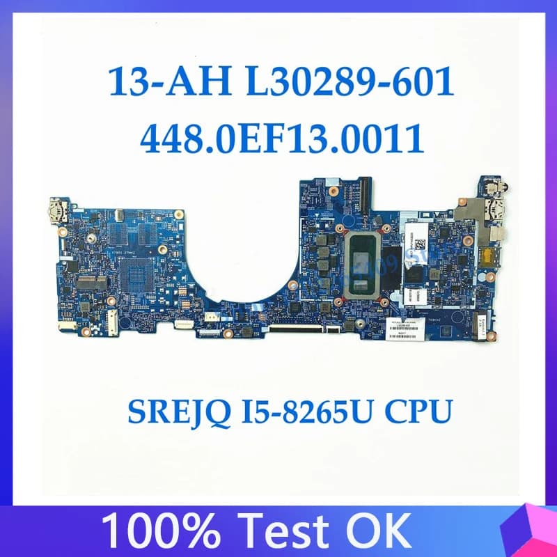 L30289-001 L30289-601 For HP ENVY13-AH 13T-AH Laptop Motherboard 17946-1 448.0EF13.0011 With SREJQ I5-8265U CPU 100% Full Tested