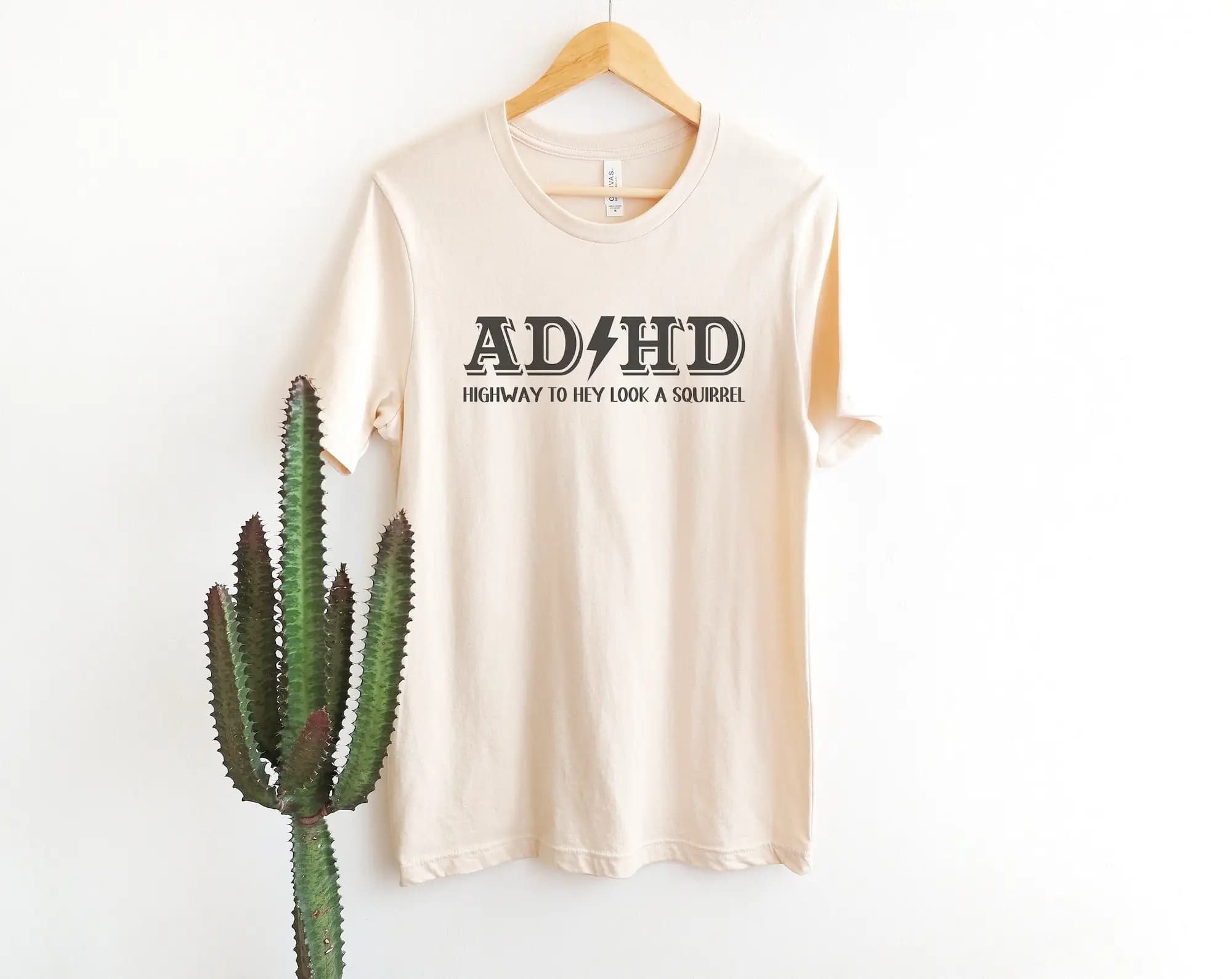 Adhd Highway To Hey Look A Squirrel T Shirt
