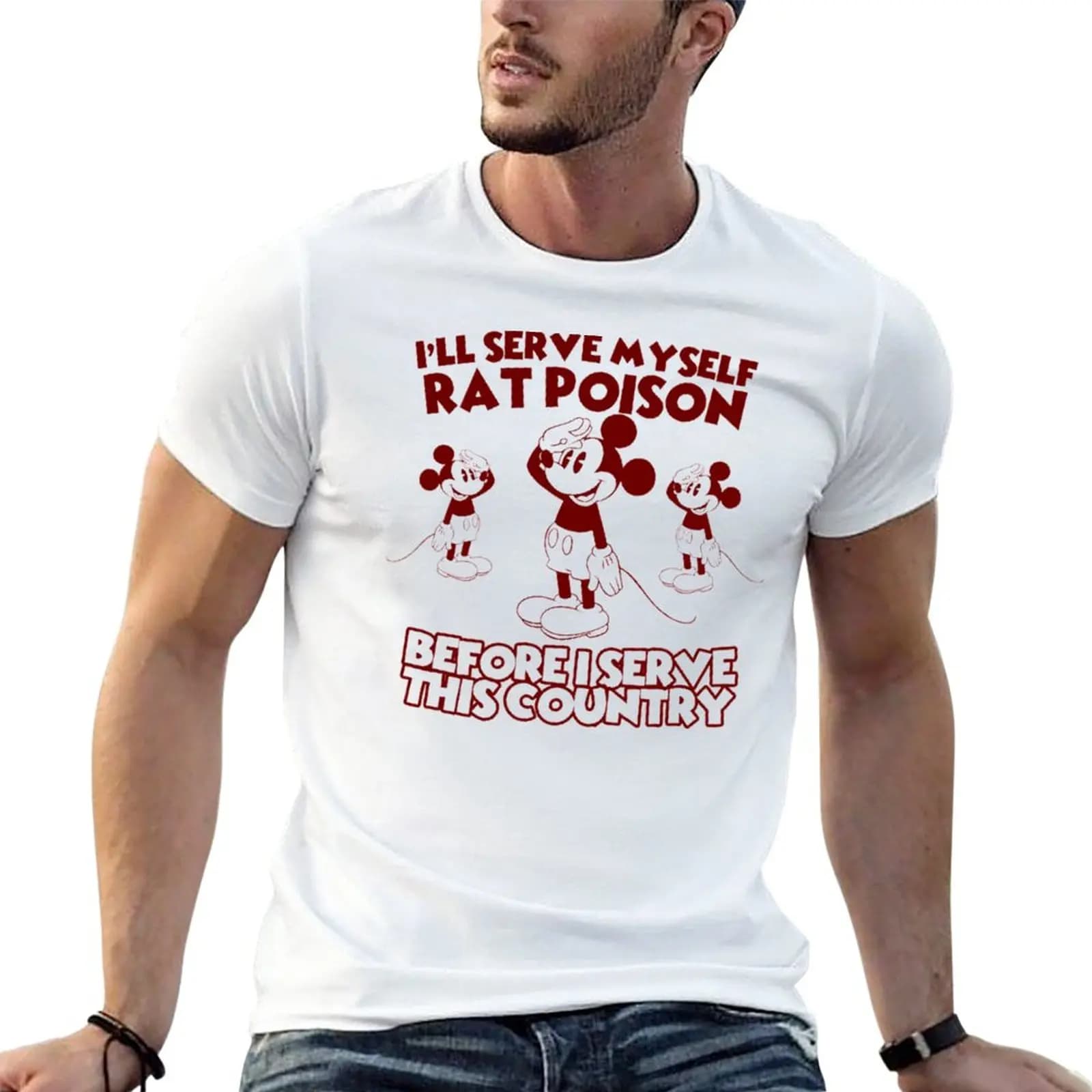 I'll serve myself rat poison before i serve this country T-Shirt vintage clothes quick drying shirt T-shirts for men cotton