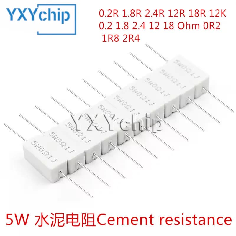 10pcs 5W 5% Cement Resistor Power Resistance  0.2R 1.8R 2.4R 12R 18R 12K 0.2 1.8 2.4 12 18 Ohm 0R2 1R8 2R4